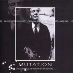 Nurse With Wound • ‎Graham Bowers – Mutation ...The Lunatics Are Running The Asylum ... CD