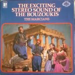 The Marcians – The Exciting Stereo Sound Of The Bouzoukis LP Plak