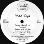 Wild Boys – Pussy Thang 12" Maxi Single Plak