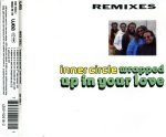Inner Circle – Wrapped Up In Your Love (Remixes) CD Single