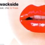 Wackside Feat. Chic – Le Freak 12" Maxi Single Plak (House)