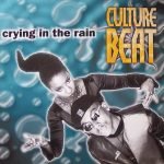 Culture Beat – Crying In The Rain 2li 12" Maxi Single Plak