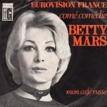 Betty Mars – Comé Comédie (Eurovision France) 45'lik Plak