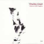 Charles Lloyd – Hyperion With Higgins CD