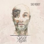 Özgür Aydın – Sad Robot CD