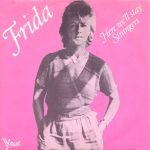 Frida – Here We'll Stay / Strangers 45'lik Plak
