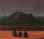 Vivian Girls – Everything Goes Wrong CD