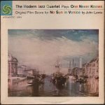 The Modern Jazz Quartet – One Never Knows (Original Film Score For “No Sun In Venice”) LP Plak
