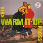Kris Kross – Warm It Up 12" Maxi Single Plak