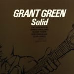 Grant Green – Solid LP Plak