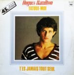 Hugues Hamilton – Tatoue-Moi 12" Maxi Single Plak
