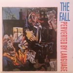 The Fall ‎– Perverted By Language 2CD