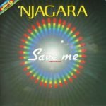 'Njagara – Save Me 12" Maxi Single Plak
