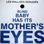 Les Rallizes Denudés – Blind Baby Has Its Mother's Eyes LP Plak