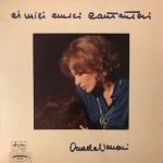 Ornella Vanoni – Ai Miei Amici Cantautori LP Plak