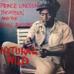 Prince Lincoln Thompson And The Royal Rasses ‎– Natural Wild LP Plak