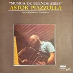 Astor Piazzolla With His Quinteto, Astor Piazzolla And His Conjunto 9 – Musica De Buenos Aires LP Plakwestwest