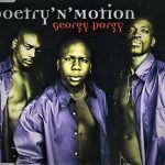 Poetry 'N' Motion – Georgy Porgy CD Single