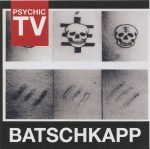 Psychic TV – Batschkapp CD