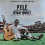 Sérgio Mendes – Pelé (Original Motion Picture Soundtrack) LP Plak