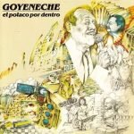 Roberto Goyeneche – El Polaco Por Dentro LP Plak (Tango)