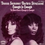 Donna Summer / Barbra Streisand – Enough Is Enough 45'lik Plak