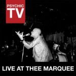 Psychic TV – Live At Thee Marquee CD
