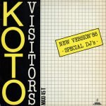 Koto – Visitors (New Version '86) 12" Maxi Single Plak
