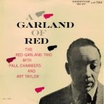 Red Garland With Paul Chambers & Art Taylor ‎– A Garland Of Red LP Plak