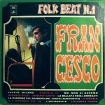 Francesco – Folk Beat N.1 LP Plak