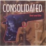 Consolidated – Tool And Die 12'' Maxi Single Plak