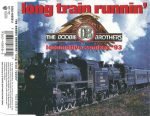 The Doobie Brothers – Long Train Runnin' (Locomotive Remixes '93) CD Single - Görsel 4
