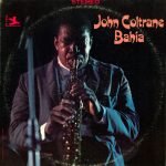 John Coltrane – Bahia LP Plak