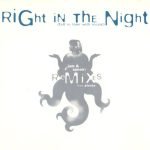 Jam & Spoon Feat. Plavka – Right In The Night (Fall In Love With Music) (Remixes) CD Single (Trance)