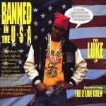 Luke featuring The 2 Live Crew – Banned In The U.S.A. - The Luke LP Plak