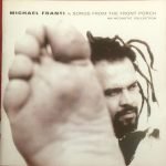 Michael Franti – Songs From The Front Porch CD