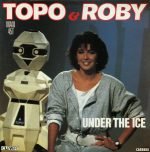 Topo & Roby – Under The Ice 12'' Maxi Single Plak - Görsel 2