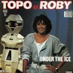 Topo & Roby – Under The Ice 12'' Maxi Single Plak