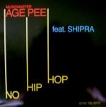 Musicmaster Age Pee Feat. Shipra – No Hip Hop 12'' Maxi Single Plak (Early House)