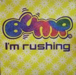 Bump – I'm Rushing 12'' Maxi Single Plak (Early House)