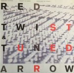 Red Twist & Tuned Arrow : Christy Doran / Fredy Studer / Stephan Wittwer – Red Twist & Tuned Arrow LP Plak
