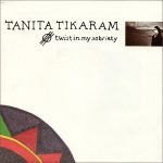 Tanita Tikaram – Twist In My Sobriety 45lik Plak