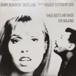 Barry Adamson • Anita Lane And The Thought System Of Love – These Boots Are Made For Walking 45lik Plak