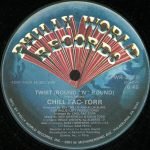 Chill Fac-Torr – Twist (Round 'N' Round) 12'' Maxi Single Plak