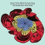 Bonnie 'Prince' Billy & The Cairo Gang – The Wonder Show Of The World CD