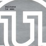 Sultana – Te Amo CD Single (Progressive House)