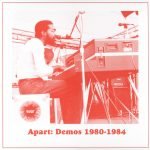 Andre Gibson's Universal Togetherness Band – Apart: Demos 1980-1984 LP Renkli Plak