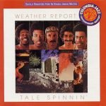 Weather Report – Tale Spinnin' CD