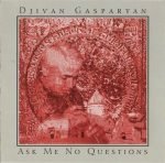 Djivan Gasparyan – Ask Me No Questions CD