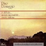 Pino Donaggio – È Difficile...Ma Non Impossibile...Vivere Insieme LP Plak